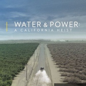 Water & Power: A California Heist photo 9