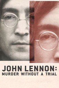 John Lennon: Murder Without a Trial: Season 1 | Rotten Tomatoes