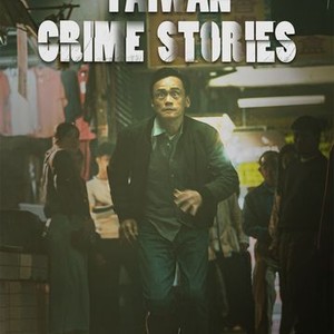 Taiwan Crime Stories - Rotten Tomatoes