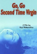 Go, Go Second Time Virgin poster image