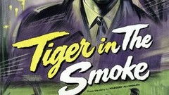 Tiger in the Smoke | Rotten Tomatoes