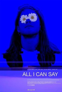 Watch trailer for All I Can Say