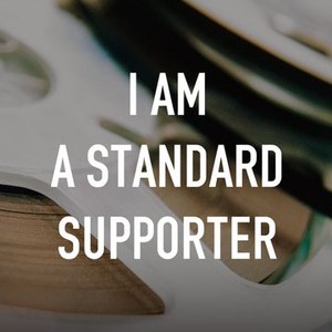 I Am a Standard Supporter photo 6