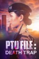 PTU File: Death Trap