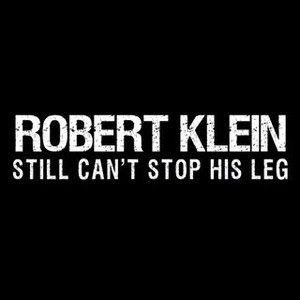 Robert Klein Still Can't Stop His Leg photo 8