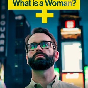 What Is a Woman?  Matt Walsh 
