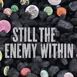 "Still the Enemy Within photo 5"