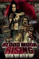 Blood Moon Rising
