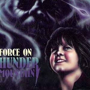 Force on Thunder Mountain photo 1