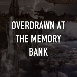 Overdrawn at the Memory Bank photo 2