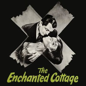 The Enchanted Cottage - Rotten Tomatoes