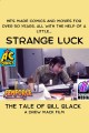 Strange Luck: The Tale of Bill Black