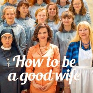 How to Be a Good Wife photo 4