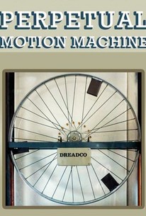 Perpetual Motion Machine | Rotten Tomatoes