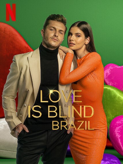 Love Is Blind: Brazil | Rotten Tomatoes