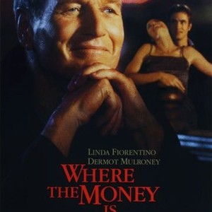 Where The Money Is - Rotten Tomatoes Where The Money Is - Rotten Tomatoes