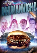 Inhumanwich! poster image