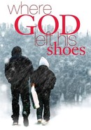Where God Left His Shoes poster image