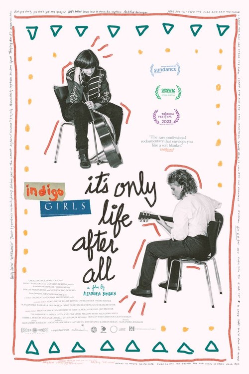 Indigo Girls: It's Only Life After All poster