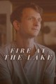 Fire at the Lake