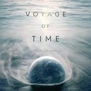 "Voyage of Time: Life&#39;s Journey photo 1"
