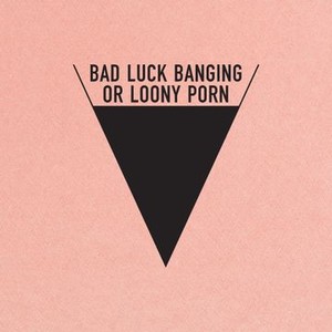 "Bad Luck Banging or Loony Porn photo 10"