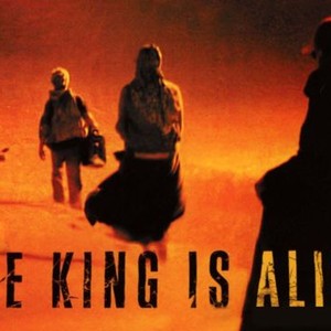"The King Is Alive photo 5"