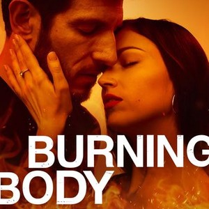 Burning Body - Rotten Tomatoes