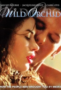 Black Orchid Porn - Wild Orchid (1990) - Rotten Tomatoes