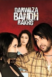 Watch trailer for Darwaza Bandh Rakho