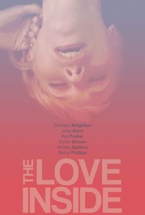 The Love Inside (2015) - Rotten Tomatoes