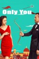 Only You