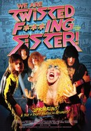 We Are Twisted F...ing Sister! poster image