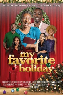 My Favorite Holiday | Rotten Tomatoes My Favorite Holiday | Rotten Tomatoes