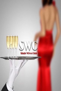 Single Wives Club | Rotten Tomatoes