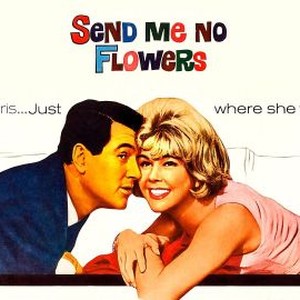 "Send Me No Flowers photo 14"