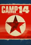 Camp 14: Total Control Zone poster image