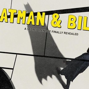 Batman & Bill photo 5
