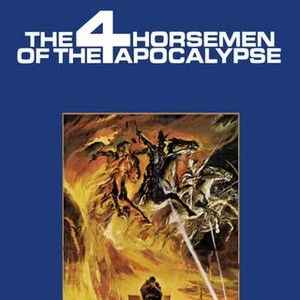 The Four Horsemen of the Apocalypse - Rotten Tomatoes