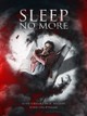 Sleep No More