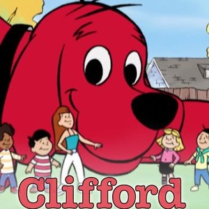 Clifford the Big Red Dog - Rotten Tomatoes