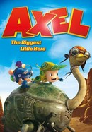 Axel: The Biggest Little Hero poster image