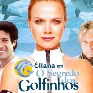 Eliana em O Segredo dos Golfinhos - Rotten Tomatoes