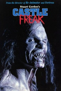 キャッスル・フリーク / Castle Freak