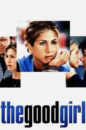 The Good Girl poster