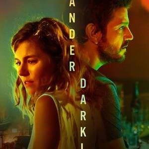 Wander Darkly - Rotten Tomatoes