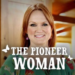 The Pioneer Woman - Rotten Tomatoes