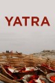 Yatra - A Secret, Internal and External Trip