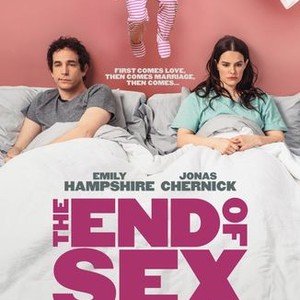 The End of Sex - Rotten Tomatoes