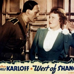 WEST OF SHANGHAI, Boris Karloff, Beverly Roberts, 1937